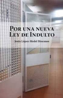 POR UNA NUEVA LEY DE INDULTO
