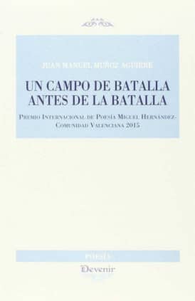 UN CAMPO DE BATALLA ANTES DE LA BATALLA
