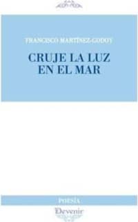 CRUJE LA LUZ EN EL MAR