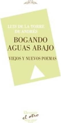 Bogando aguas abajo