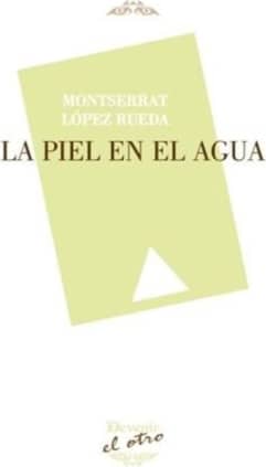 La piel en el agua