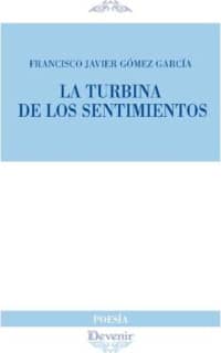 La turbina de los sentimientos