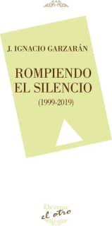 Rompiendo el silencio (1.999-2019)