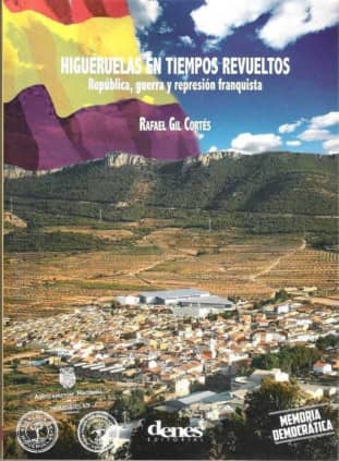 Higueruelas en tiempos revueltos