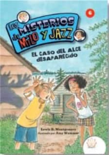 LOS MISTERIOS DE MILO Y JAZZ. 6 EL CASO DEL ALCE DESAPARECIDO