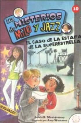 LOS MISTERIOS DE MILO Y JAZZ. 10 EL CASO DE LA ESTAFA DE LA SUPERESTRELLA