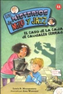 LOS MISTERIOS DE MILO Y JAZZ. 11 EL CASO DE LA CAJA DE CAUDALES CERRADA