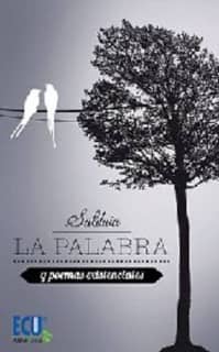 La palabra y poemas existenciales