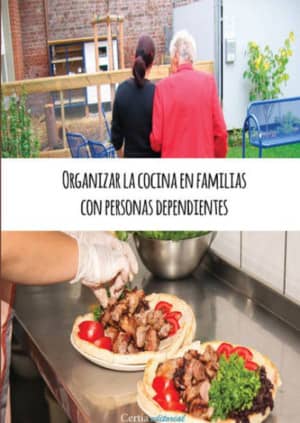Organizar la cocina en familias con personas dependientes
