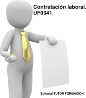 Contratación laboral. UF0341