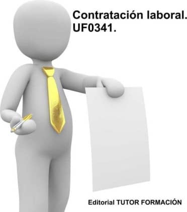 Contratación laboral. UF0341