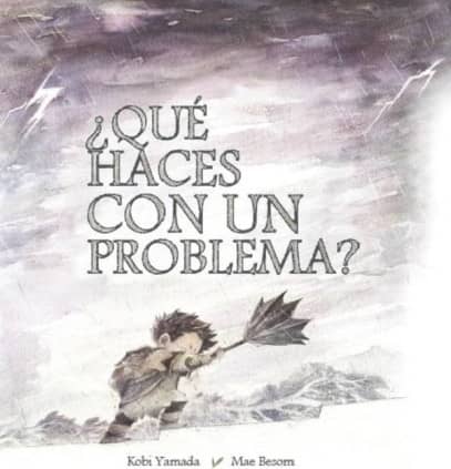QUE HACES CON UN PROBLEMA?