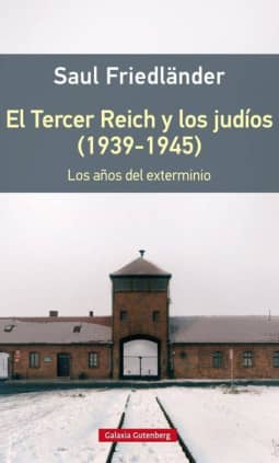 El Tercer Reich y los judíos (1939-1945)- RÚSTICA