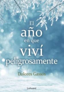 El año en que viví peligrosamente