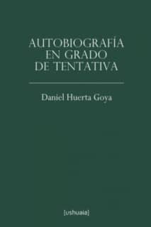 Autobiografía en grado de tentativa