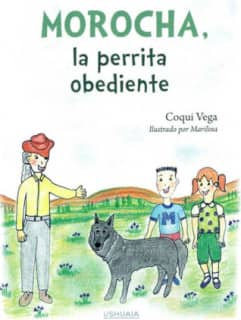 Morocha, la perrita obediente