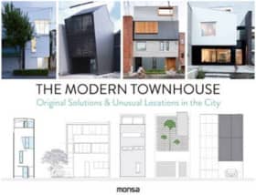 THE MODERN TOWNHOUSE. Original Solutions & Unusual Locations in the City