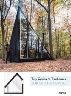 TINY CABINS & TREEHOUSES for shelter lovers