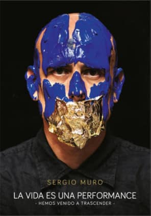 La vida es una performance.