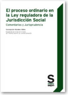 El proceso ordinario en la Ley reguladora de la Jurisdicción Social