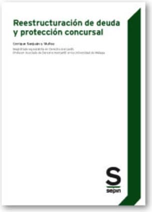 Reestructuración de deuda y protección concursal