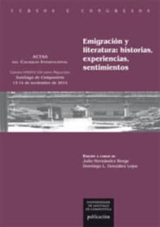 Emigración y literatura: historias, experiencias, sentimientos