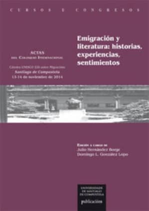 Emigración y literatura: historias, experiencias, sentimientos