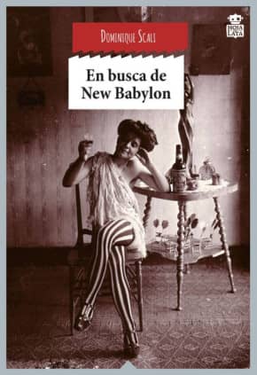 En busca de New Babylon