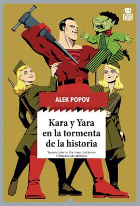 KARA Y YARA EN LA TORMENTA DE LA HISTORI