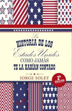 La historia de Estados Unidos como jamás te la habían contado