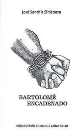 Bartolomé Encadenado