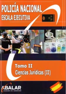 POLICÍA NACIONAL. ESCALA EJECUTIVA. CIENCIAS JURÍDICAS (II