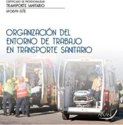 Organización del entorno de trabajo en transporte sanitario