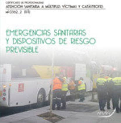 Emergencias sanitarias y dispositivos de riesgo previsible