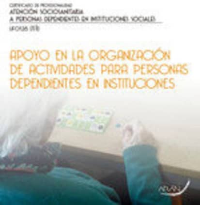 Apoyo en la organización de actividades para personas dependientes en instituciones