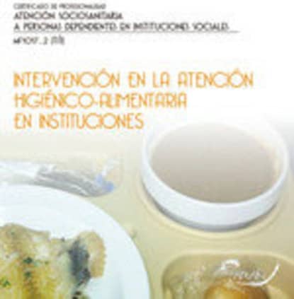 Intervención en la atención higiénico-alimentaria en isntituciones