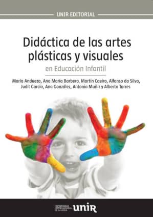 Didáctica de las artes plásticas y visuales en Educación Infantil