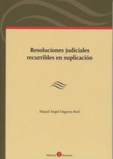 Resoluciones judiciales recurribles en suplicación