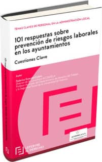 101 Respuestas sobre Prevención de Riesgos Laborales en los Ayuntamientos