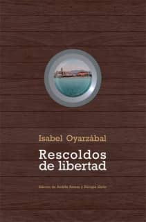 Rescoldos de libertad