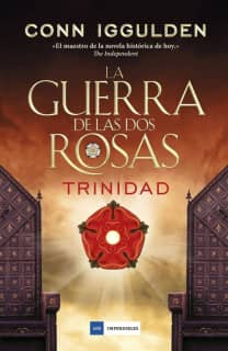 LA GUERRA DE LAS DOS ROSAS II - TRINIDAD