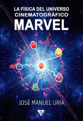 La física del Universo Cinematográfico Marvel