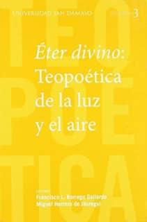 Éter divino: Teopoética de la luz y el aire
