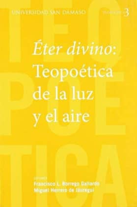 Éter divino: Teopoética de la luz y el aire