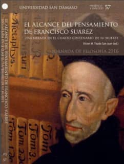 El alcance del pensamiento de Francisco Suárez