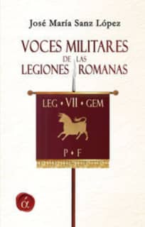 Voces militares de las legiones romanas