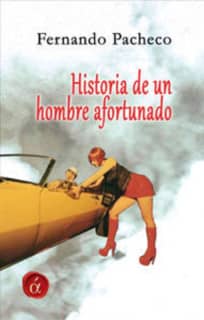 Historia de un hombre afortunado