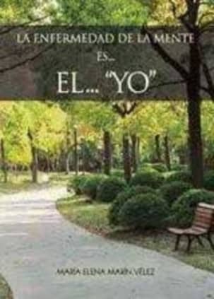 La Enfermedad de la Mente es... el... "yo"