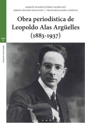 Obra periodística de Leopoldo Alas Argüelles (1883-1937)