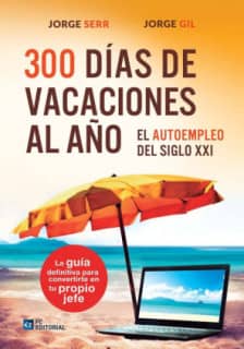 300 Días de vacaciones al año